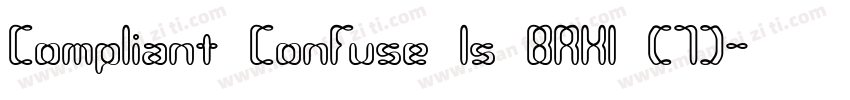 Compliant Confuse 1s BRK1 (7)字体转换